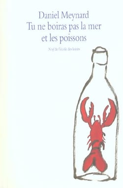 Tu ne boiras pas la mer et les poissons