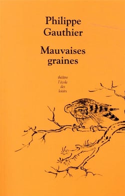Mauvaises graines