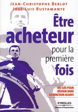 Être acheteur pour la première fois - les clés pour réussir dans la fonction achats