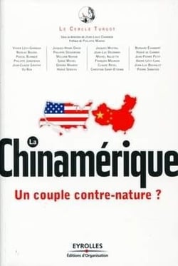 La Chinamérique - un couple contre-nature ?