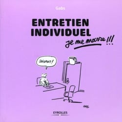 Entretien individuel, je me marre !!!