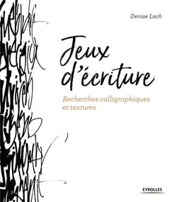 Jeux d'écriture - recherches calligraphiques et textures