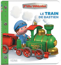 P'tits véhicules : Le train de Bastien