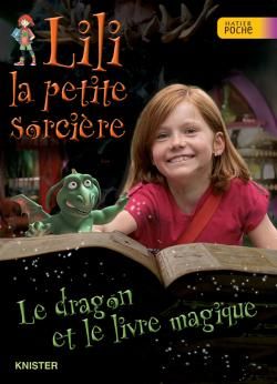 Lili, la petite sorcière - le dragon et le livre magique