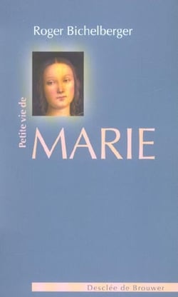 Petite vie de : Marie
