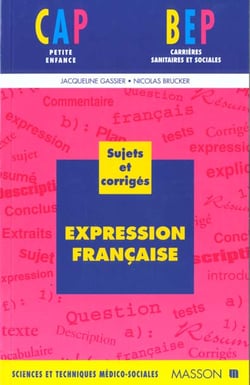 Expression francaise : bep carrieres sanitaires et sociales (2e edition)