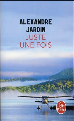 Juste une fois
