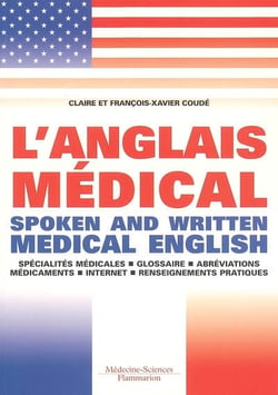 L'anglais médical - spoken and written medical english (2e édition)