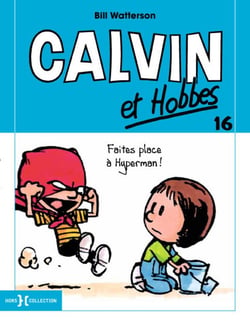 Calvin et Hobbes Tome 16 : faîtes place à Hyperman !