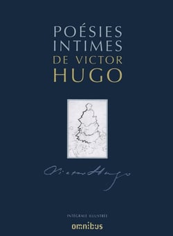 Poésies intimes de Victor Hugo - intégrale illustrée