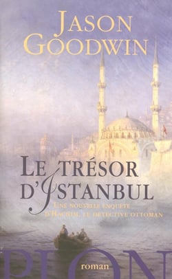 Le tresor d'Istanbul - une nouvelle enquête d'Hachim le détective ottoman