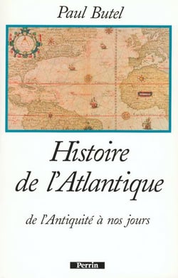 Histoire de l'Atlantique - de l'antiquité à nos jours