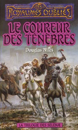 Trilogie des selenae t.1 - coureur des tenebres