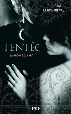La Maison de la Nuit - tome 6 Tentée