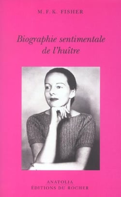Biographie sentimentale de l'huitre