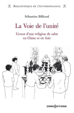 La voie de l'unité : L'essor d'une religion de salut en Chine et en Asie