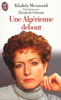Algerienne debout - entretiens avec elisabeth schemla (une)