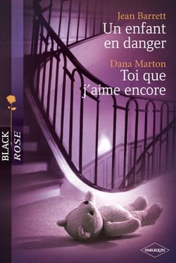 Un enfant en danger - toi que j'aime encore