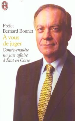Vous de juger (a) - contre-enquete sur une affaire d'etat en corse