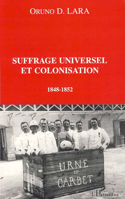 Suffrage universel et colonisation - 1848-1852