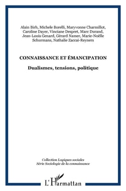 Connaissance et émancipation - dualismes, tensions, politique
