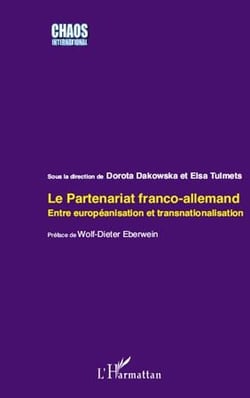 Le partenariat franco-allemand entre europénanisation et transnationalisation