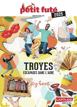 City Book : Troyes, escapades dans l'Aube (édition 2025)