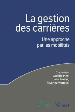 La gestion des carrières : Une approche par les mobilités