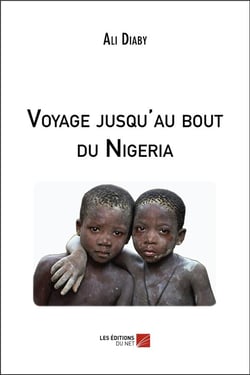 Voyage jusqu'au bout du Nigéria