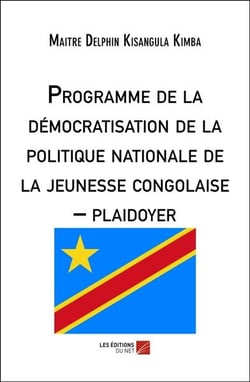 Programme de la démocratisation de la politique nationale de la jeunesse congolaise : plaidoyer