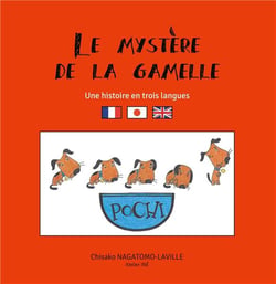 Le mystère de la gamelle - une histoire en trois langues