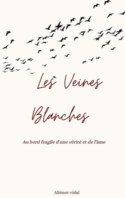 Les Veines Blanches : Au bord fragile d'une vérité et de l'âme
