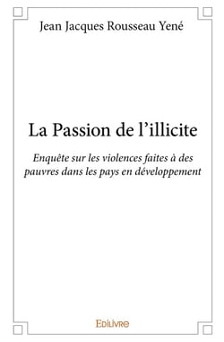 La Passion de l'illicite
