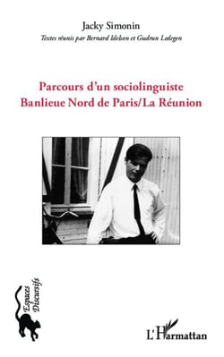 Parcours d'un sociolinguiste - banlieue nord de paris/la réunion