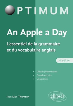 An apple a day - l'essentiel de la grammaire et du vocabulaire anglais (4e édition)