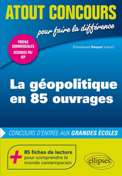 Atout concours : La géopolitique en 85 ouvrages