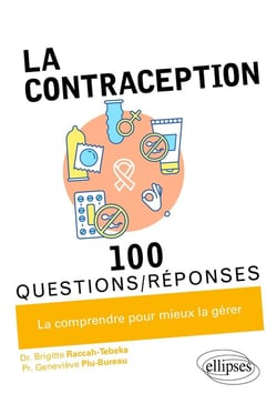 100 questions/réponses : la contraception en 100 questions/réponses
