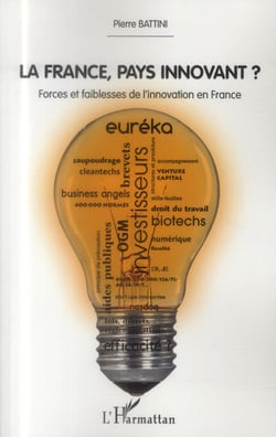 France pays innovant ? forces et faiblesses de l'innovation en France