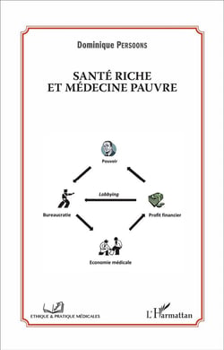 Santé riche et médecine pauvre