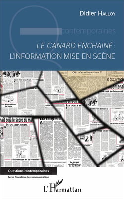 Le canard enchaîné - l'information mise en scène