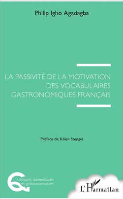 La passivité de la motivation des vocabulaires gastronomiques francais