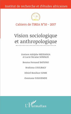 Cahiers de l'IREA Tome 10 : vision sociologique et anthropologique