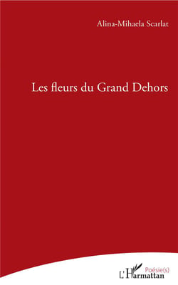 Les fleurs du grand dehors