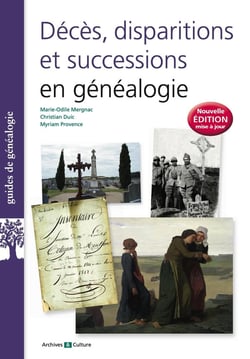 Décès, disparitions et successions en généalogie (6e édition)