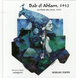 Bab el Ahlam, 1932 - la porte des rêves, 1932