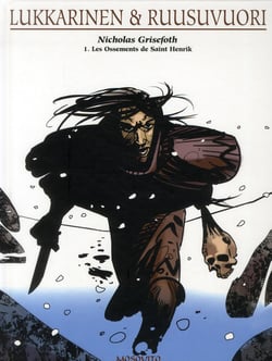 Nicholas Grisefoth Tome 1 - les ossements de Saint Henrik