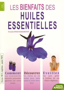 Les bienfaits des huiles essentielles