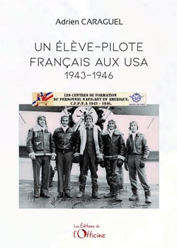 Un élève pilote français aux USA : 1943-1946