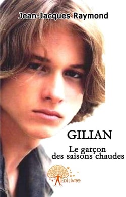 Gilian, le garcon des saisons chaudes