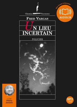 Un lieu incertain